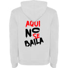 Sudadera unisex Aqui no se baila
