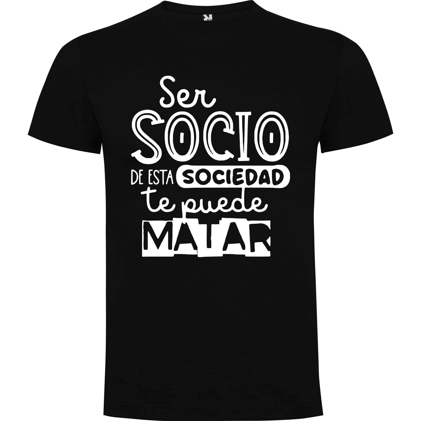 Camiseta perdonalizada Ser socio de esta sociedad