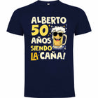 Camiseta personalizada 50 años siendo la caña