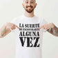 Camiseta personalizada Callejeros - suerte
