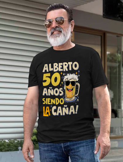 Camiseta personalizada 50 años siendo la caña