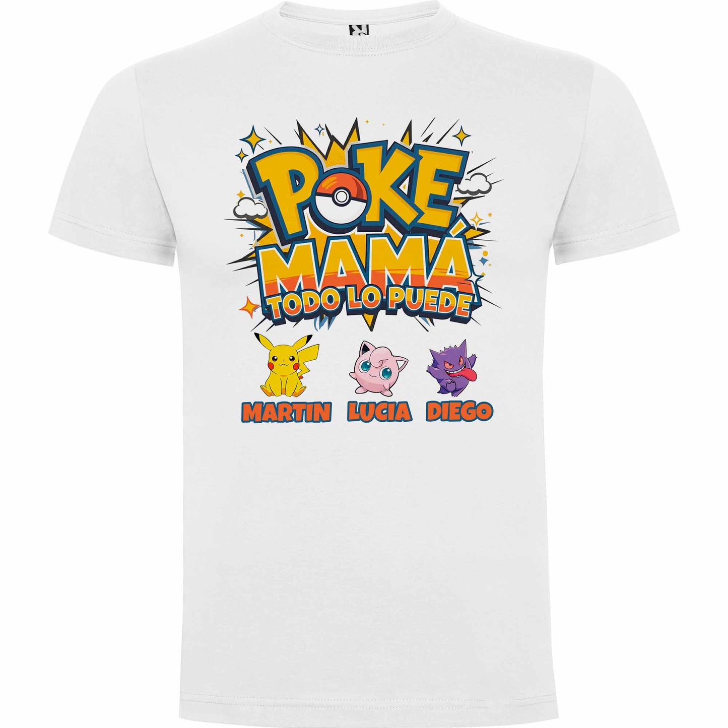 Camiseta POKE MAMÁ todo lo puede personalizada