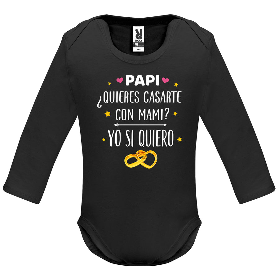 Body de Bebé mangas largas Papi quieres casarte con mami
