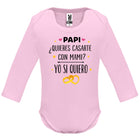 Body de Bebé mangas largas Papi quieres casarte con mami