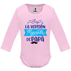 Body de Bebé - soy la versión mejorada de papá